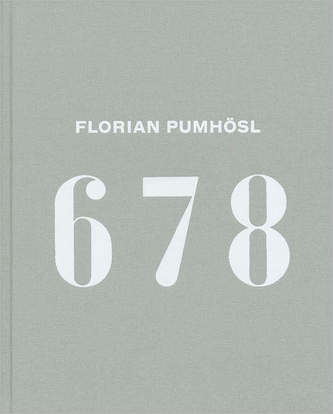 Florian Pumhösl: 6 7 8