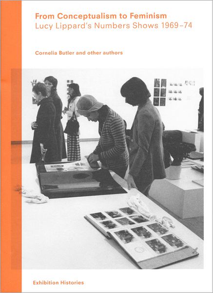 From Conceptualism to Feminism: Lucy Lippard's Numbers Shows 1969-74