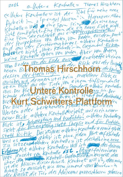 Thomas Hirschhorn: Kurt-Schwitters-Plattform: Untere Kontrolle