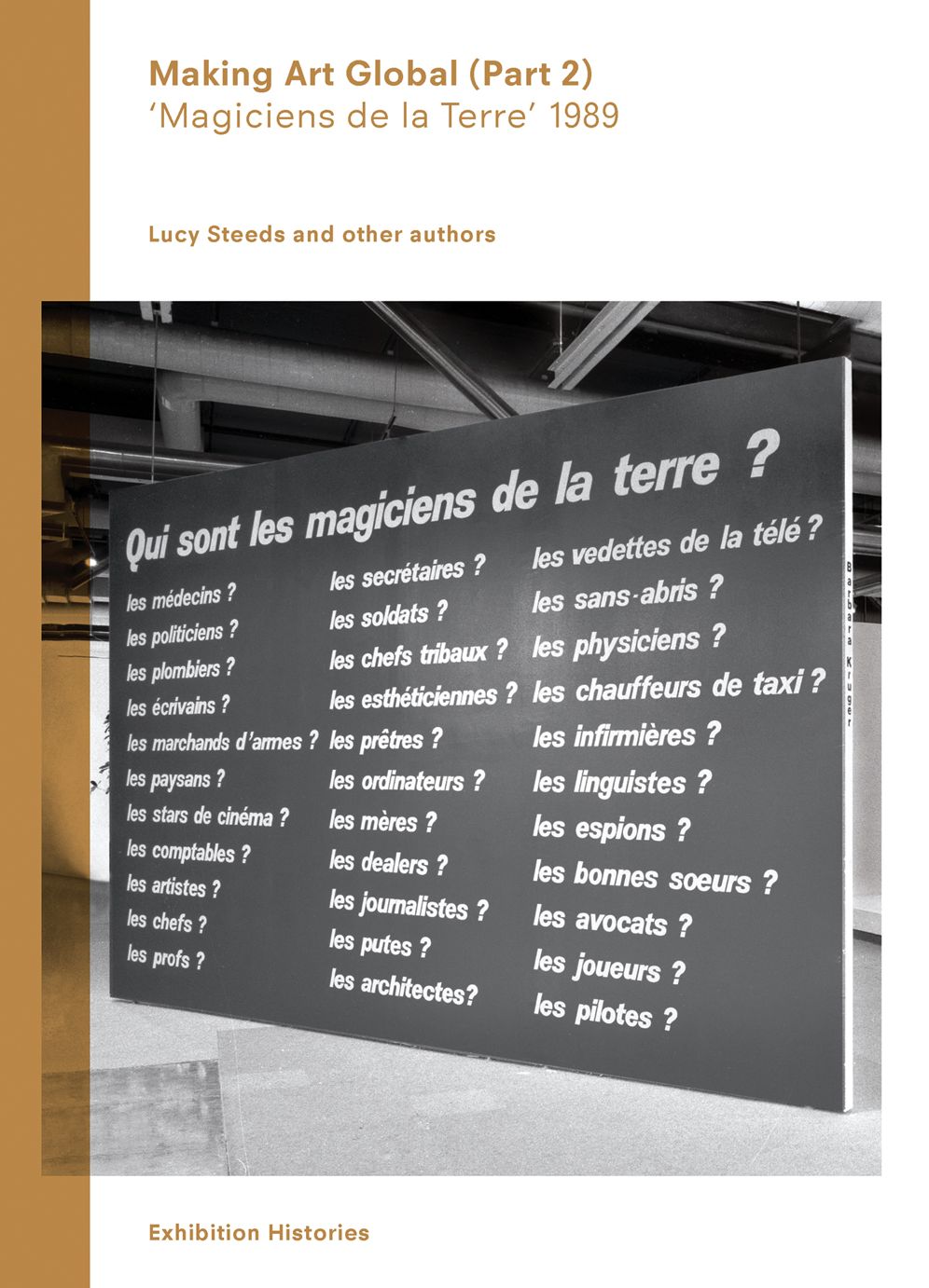 Making Art Global (Part 2): 'magiciens de la Terre' 1989