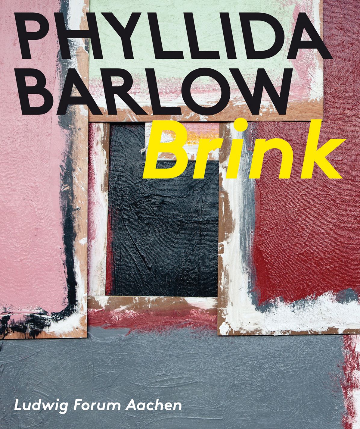 Phyllida Barlow : Brink