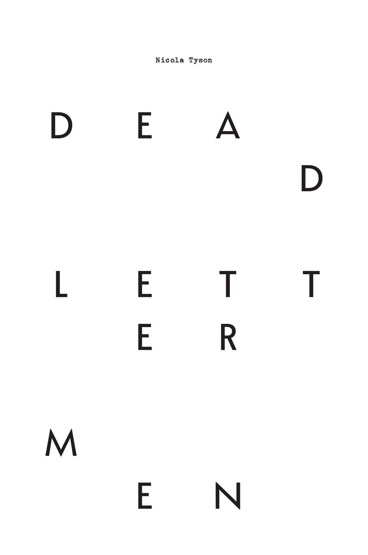 Nicola Tyson : Dead Letter Men