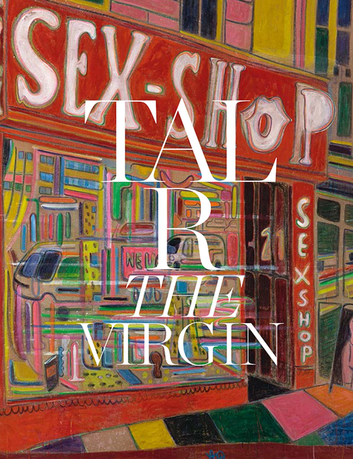 Tal R: The Virgin