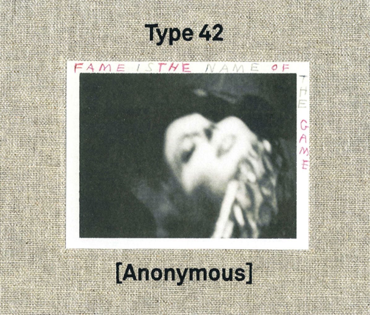 Type 42: Fame Is the Name of the Game: Photographs by Anonymous