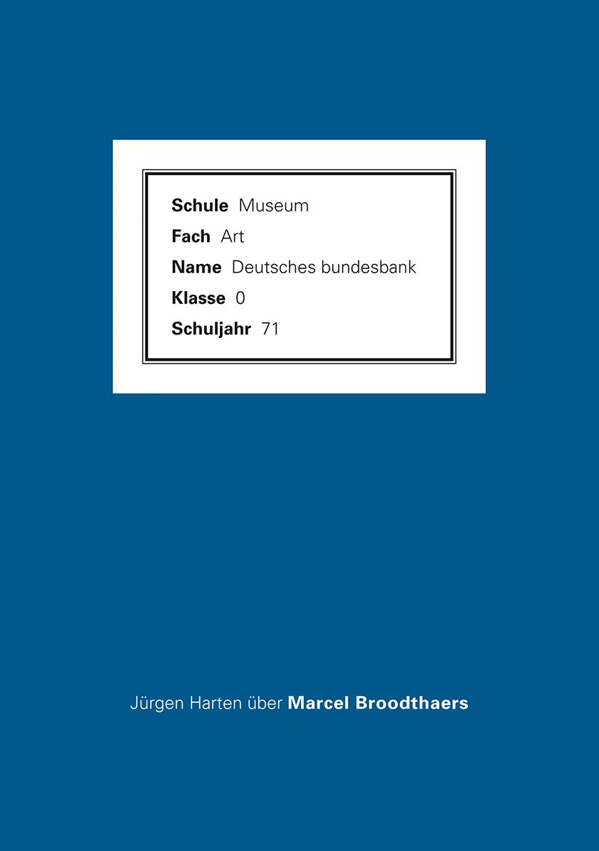 Marcel Broodthaers: An Attempt to Retell the Story by JÃ¯Â¿Â½rgen Harten