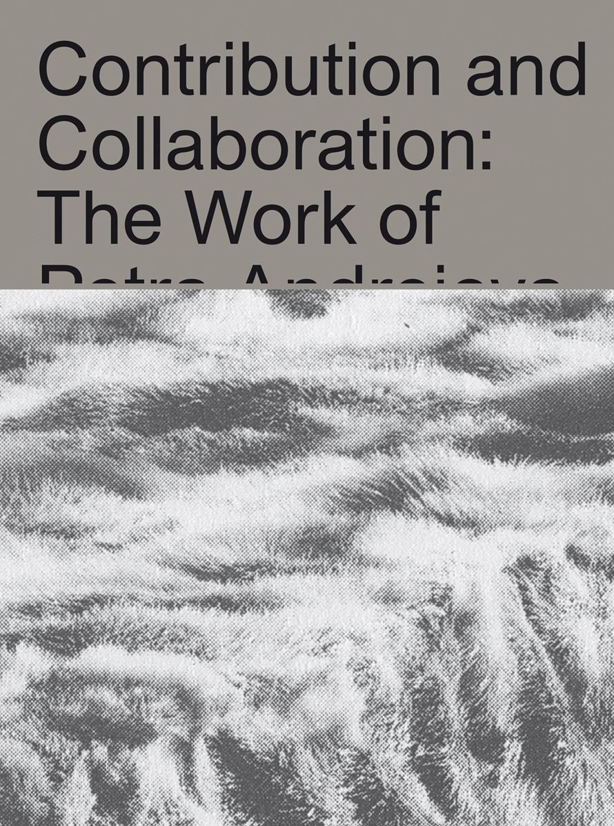 Katarina Burin: Contribution and Collaboration: The Work of Petra Andrejova-MolnÃ¯Â¿Â½r and Her Contemporaries