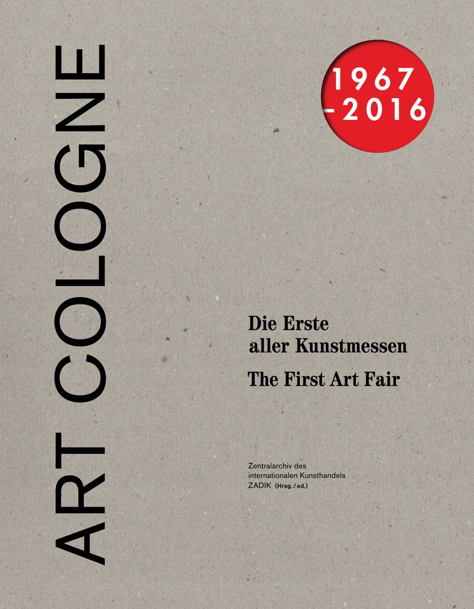 Art Cologne 1967-2016: The First Art Fair