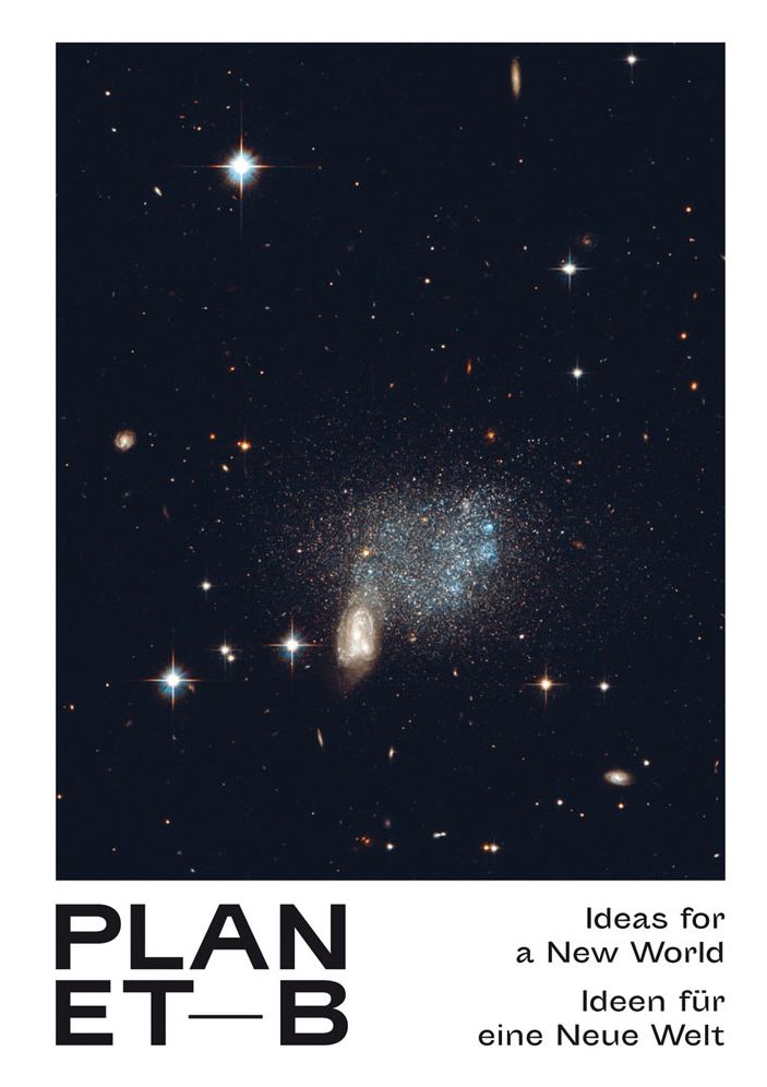Planet B: Ideas for a New World