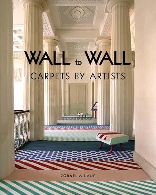 Wall to Wall: Carpets by Artists
