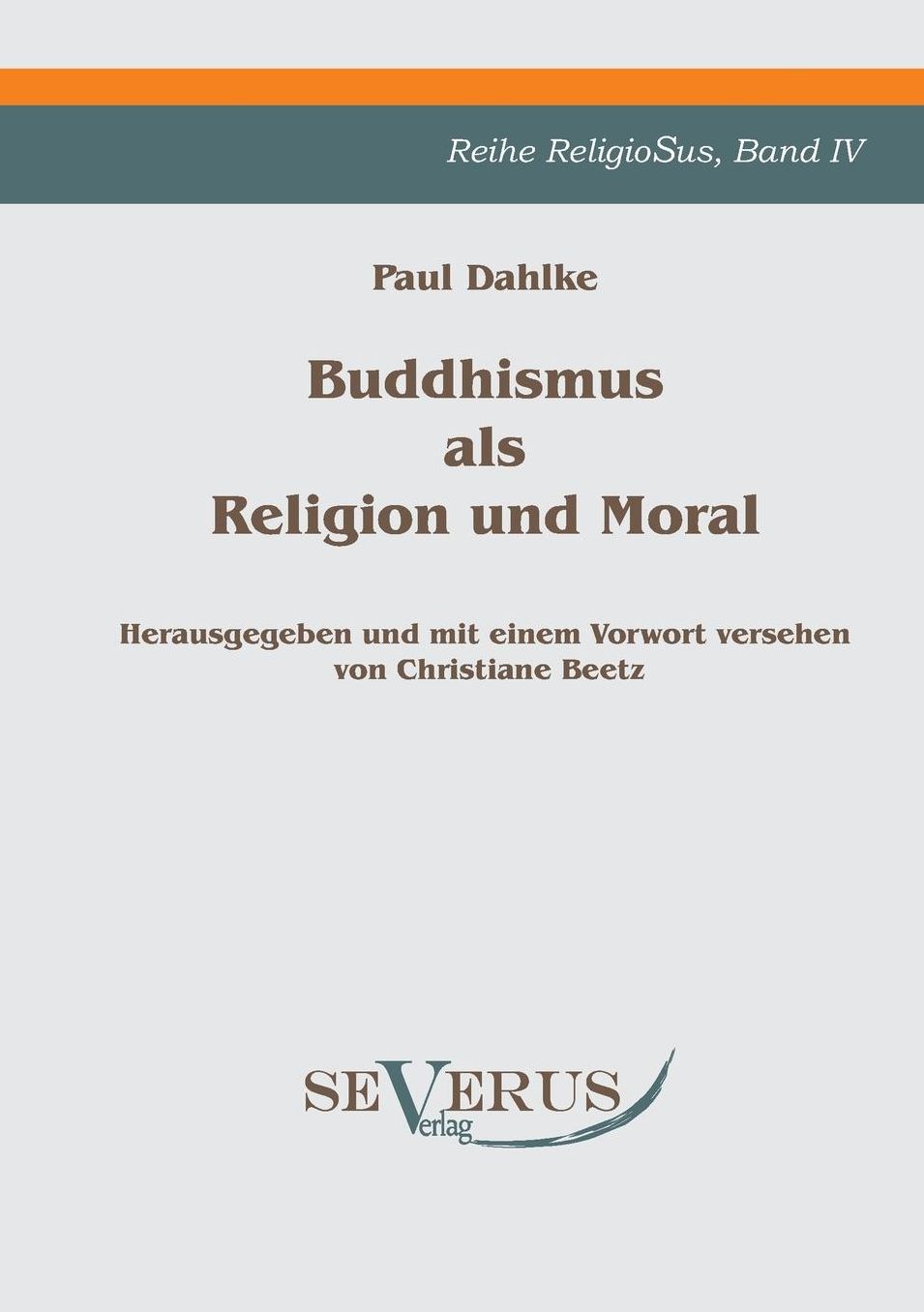 Buddhismus ALS Religion Und Moral