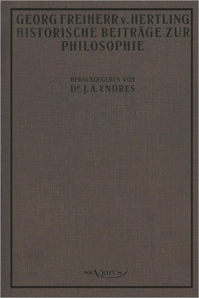 Historische Beitr ge zur Philosophie