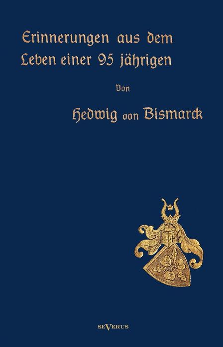 Erinnerungen Aus Dem Leben Einer 95-J Hrigen