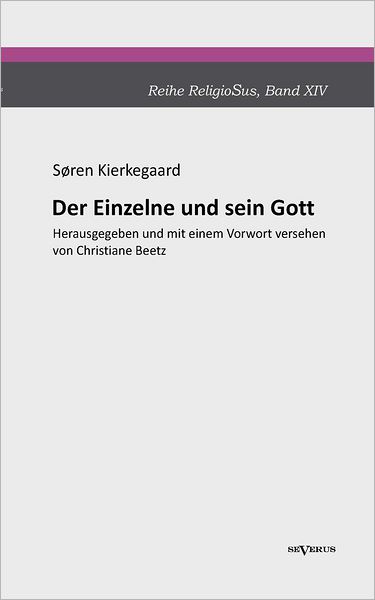 Der Einzelne Und Sein Gott