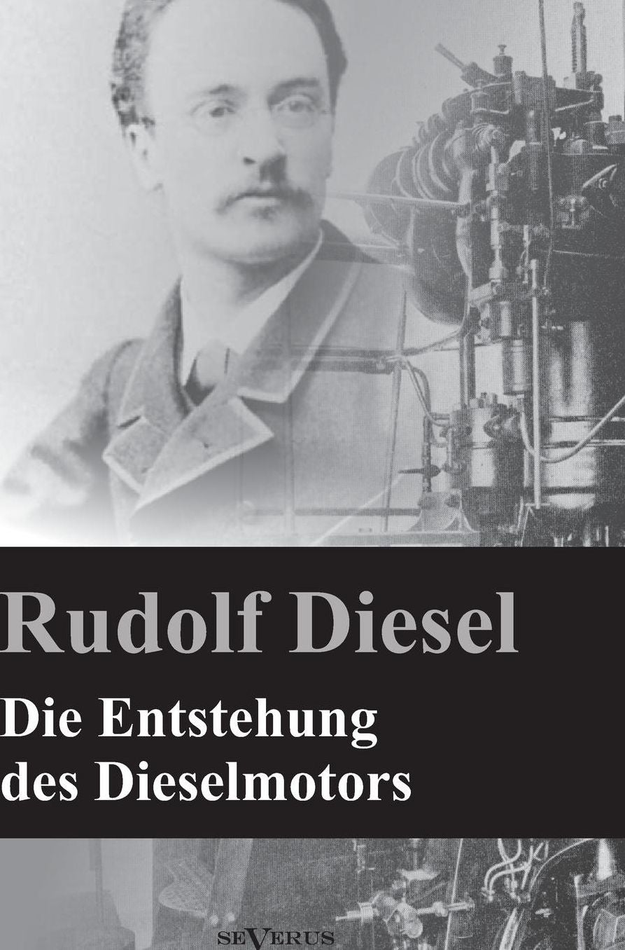 Die Entstehung Des Dieselmotors