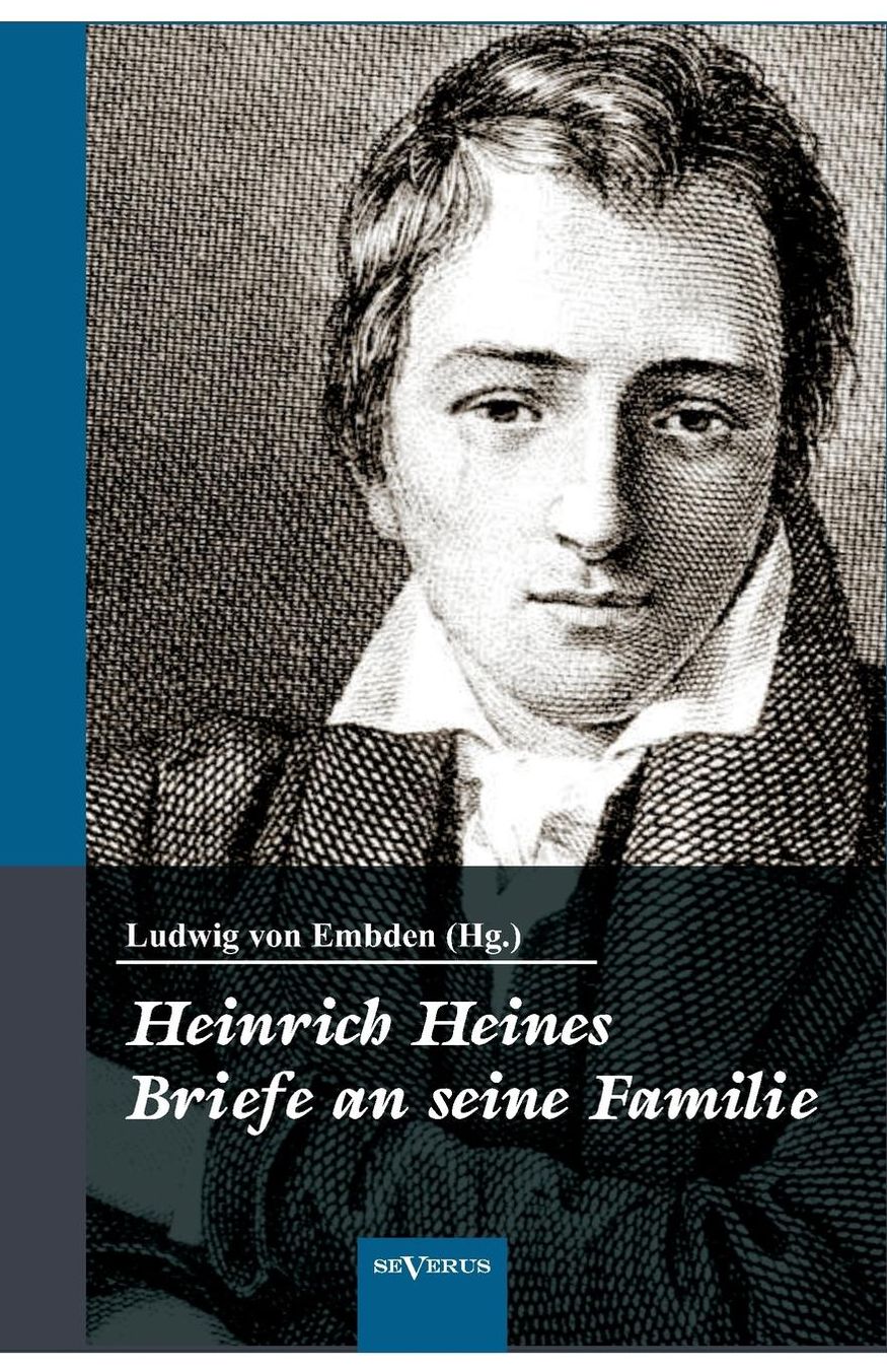 Heinrich Heine: Briefe an Seine Familie