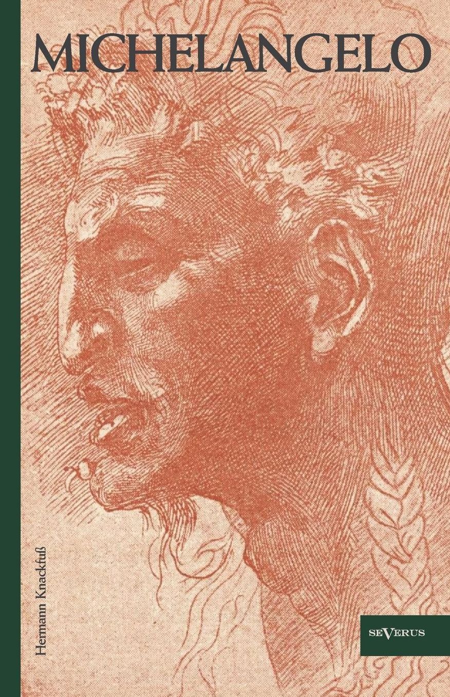Michelangelo. Leben und Werk