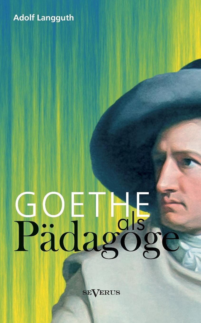 Goethe als P dagoge