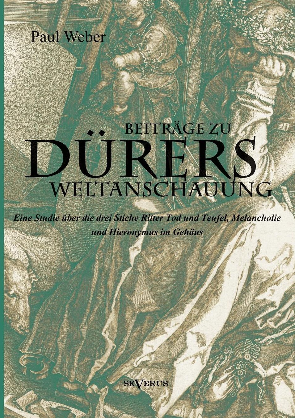 Beitrage Zu Durers Weltanschauung