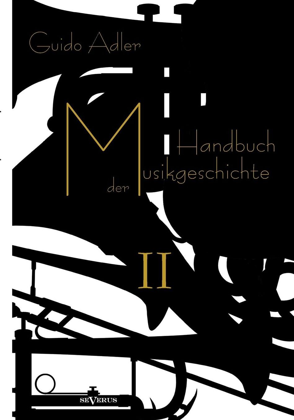Handbuch der Musikgeschichte, Bd. 2