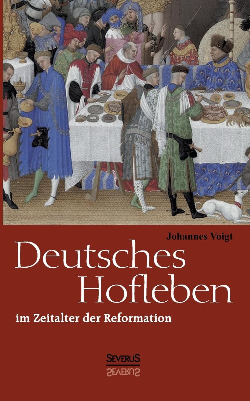 Deutsches Hofleben Im Zeitalter Der Reformation