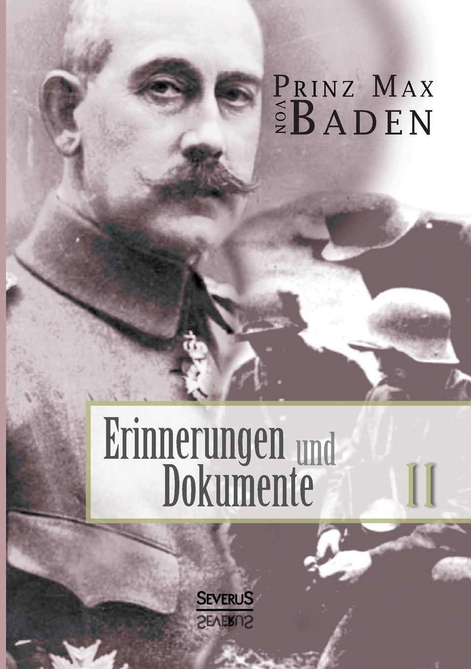 Erinnerungen Und Dokumente 2
