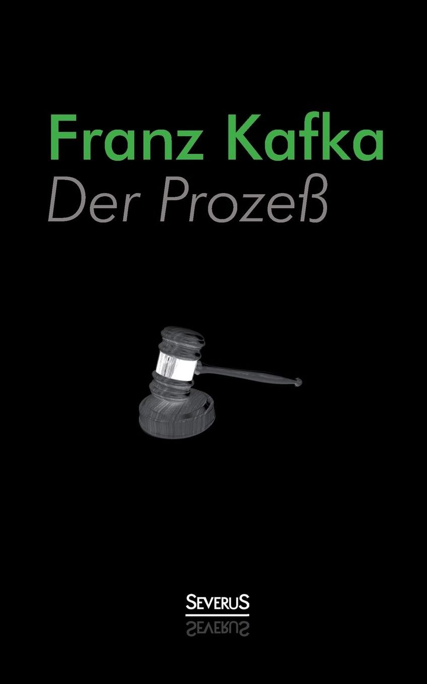 Der Prozess