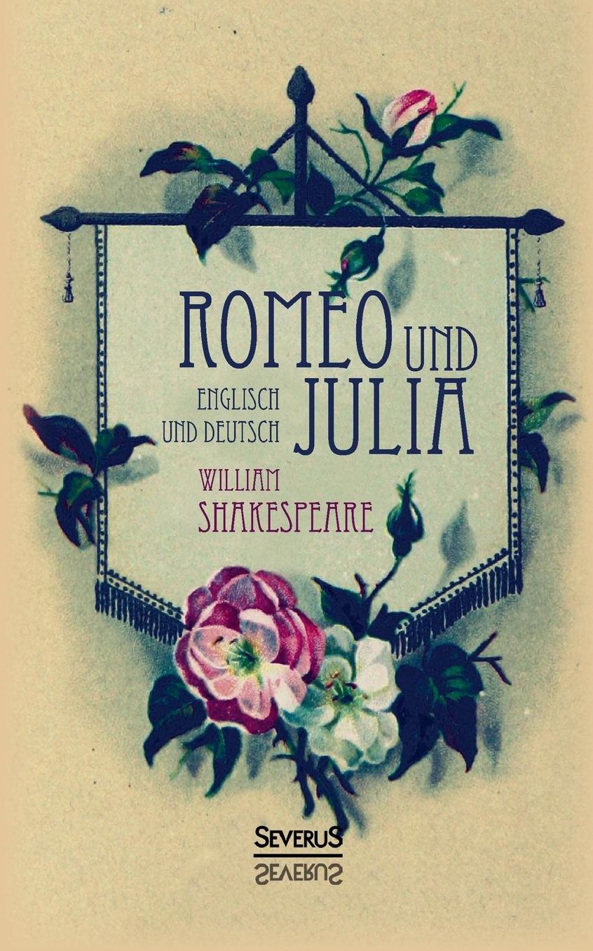 Romeo Und Julia. Englisch Und Deutsch