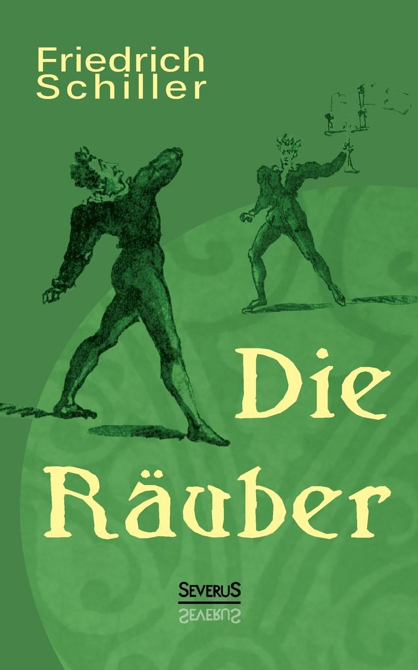 Die Rauber: Ein Schauspiel