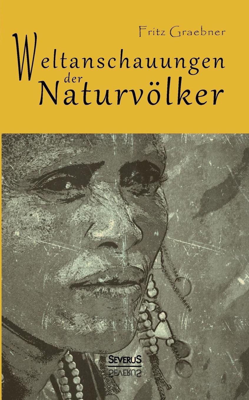 Weltanschauungen Der Naturvolker