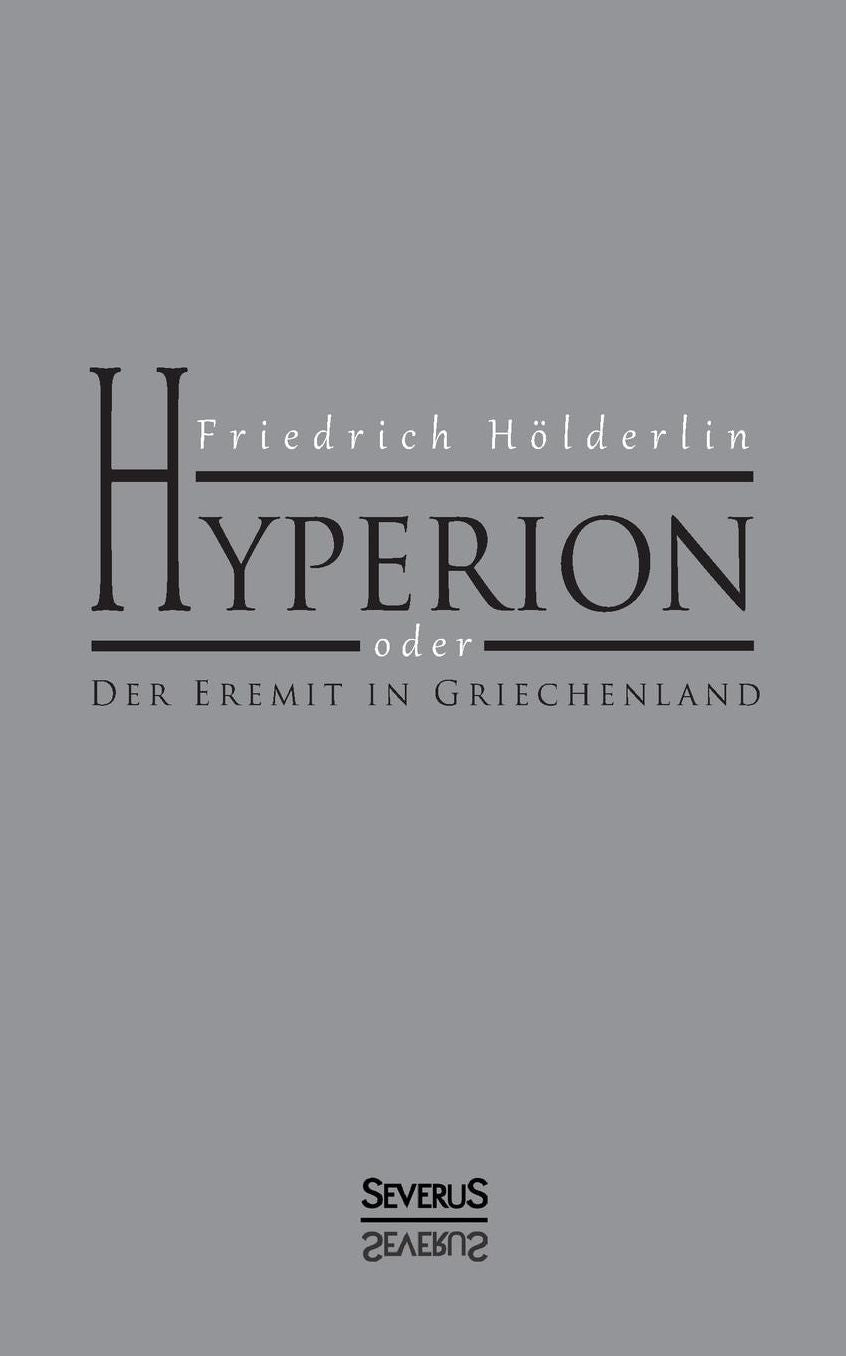 Hyperion Oder Der Eremit in Griechenland
