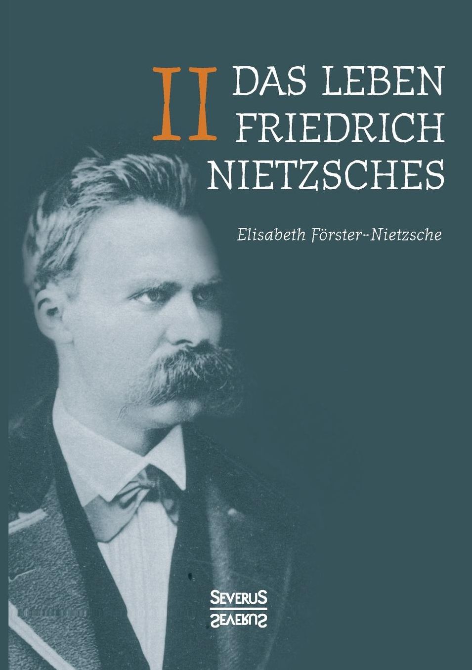 Das Leben Friedrich Nietzsches. Biografie in zwei Bänden. Bd 2