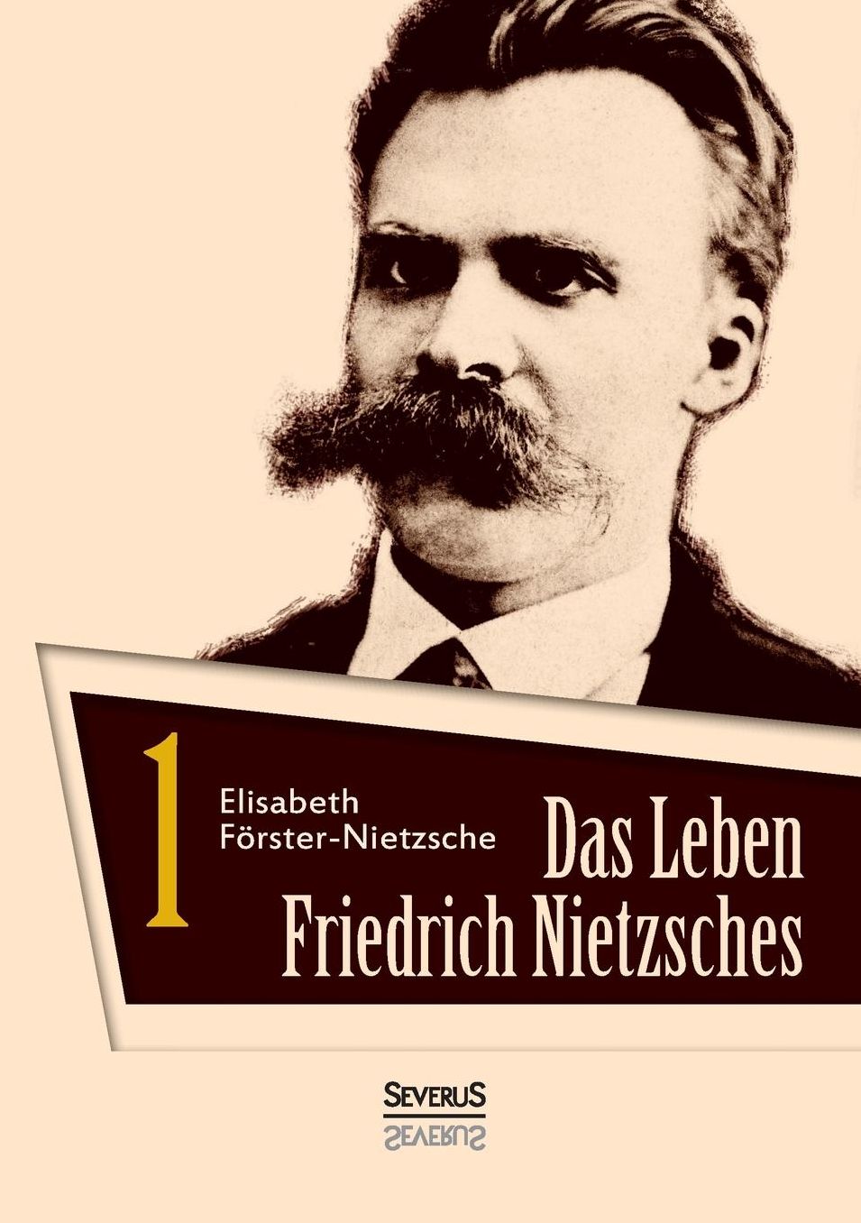 Das Leben Friedrich Nietzsches. Biografie in zwei B nden. Bd 1