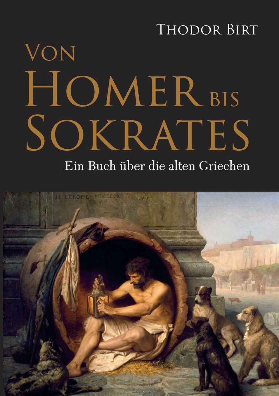 Von Homer bis Sokrates