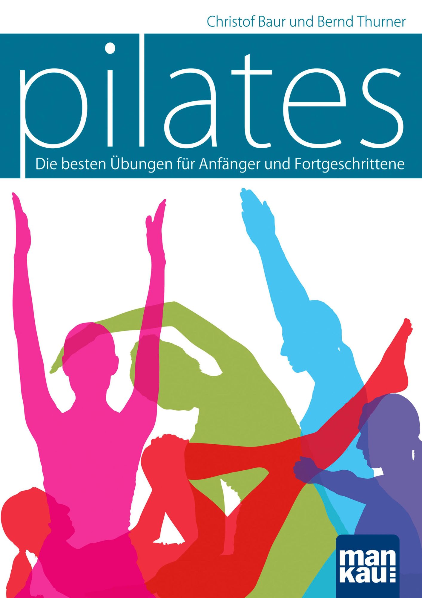 Pilates: Die besten Übungen für Anfänger und Fortgeschrittene