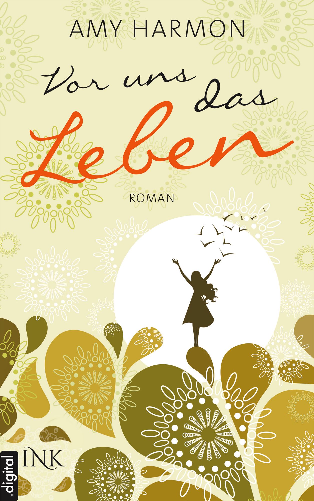 Vor uns das Leben