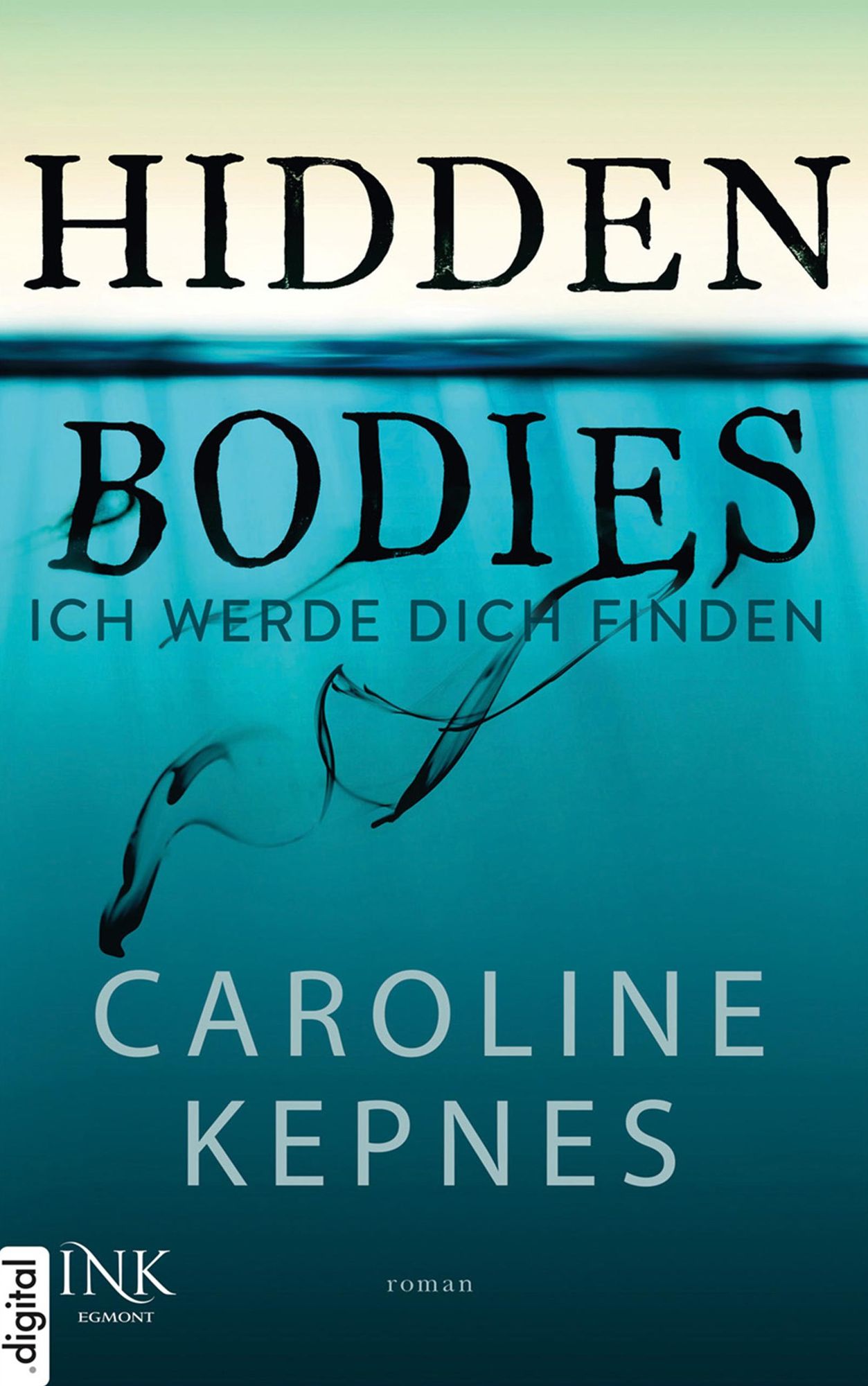 Hidden Bodies - Ich werde dich finden