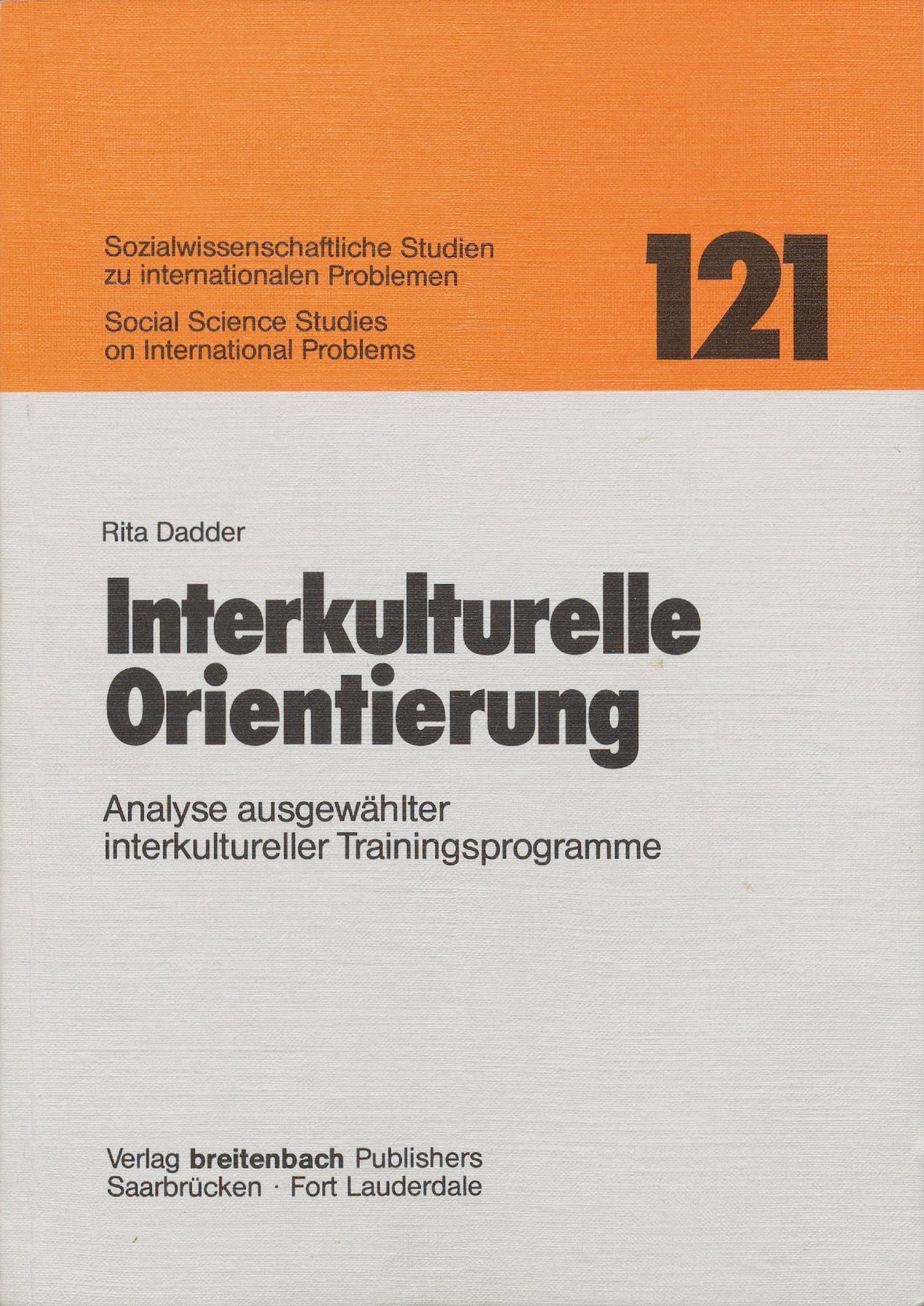 Interkulturelle Orientierung: Analyse ausgewählter interkultureller Trainingsprogramme