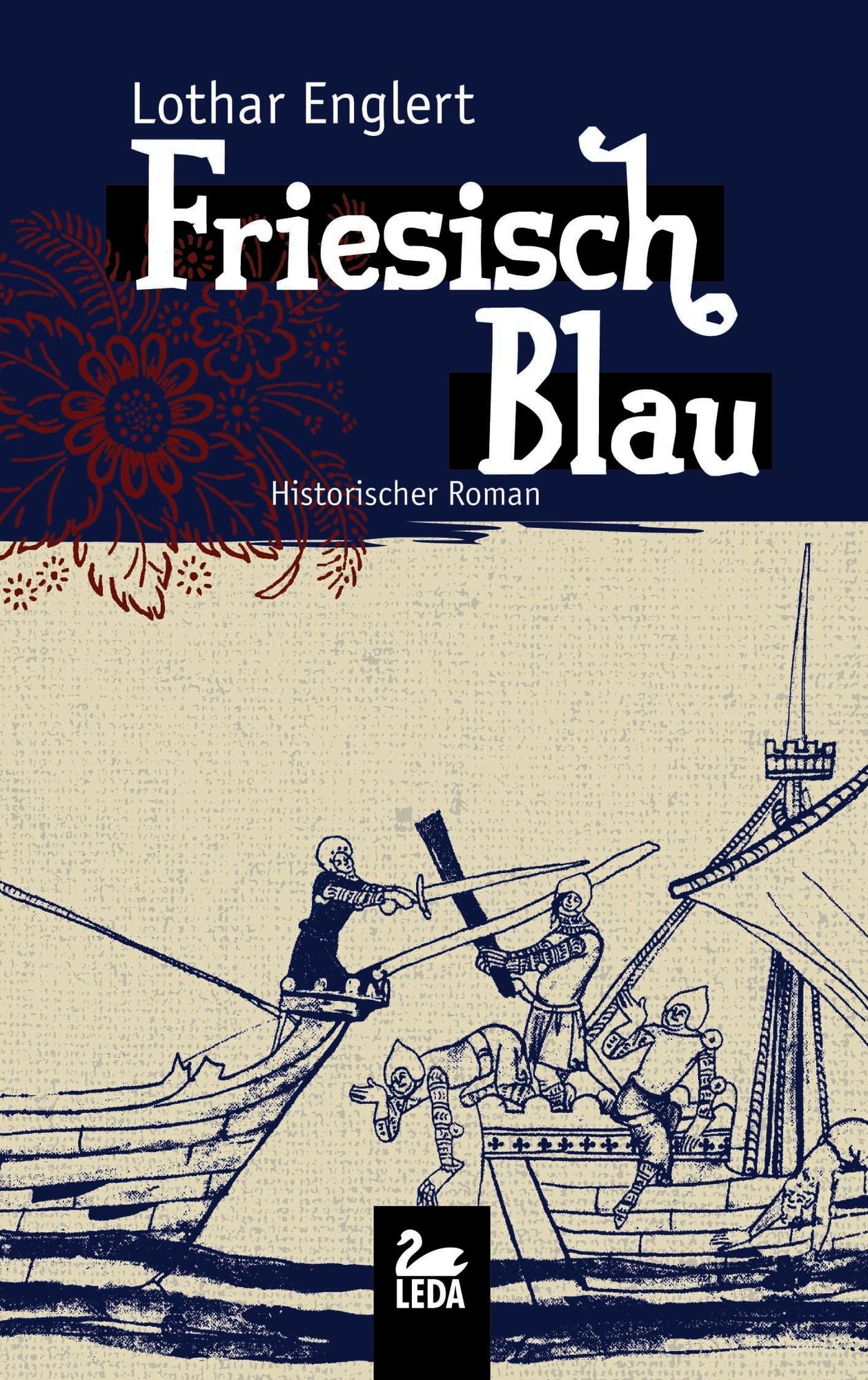 Friesisch Blau: Historischer Roman