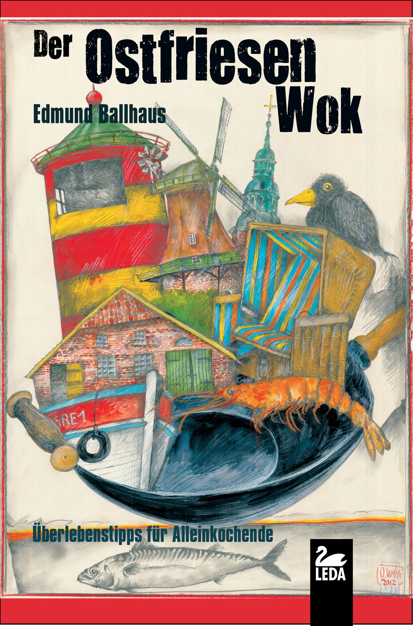 Der Ostfriesen-Wok: Überlebenstipps für Alleinkochende