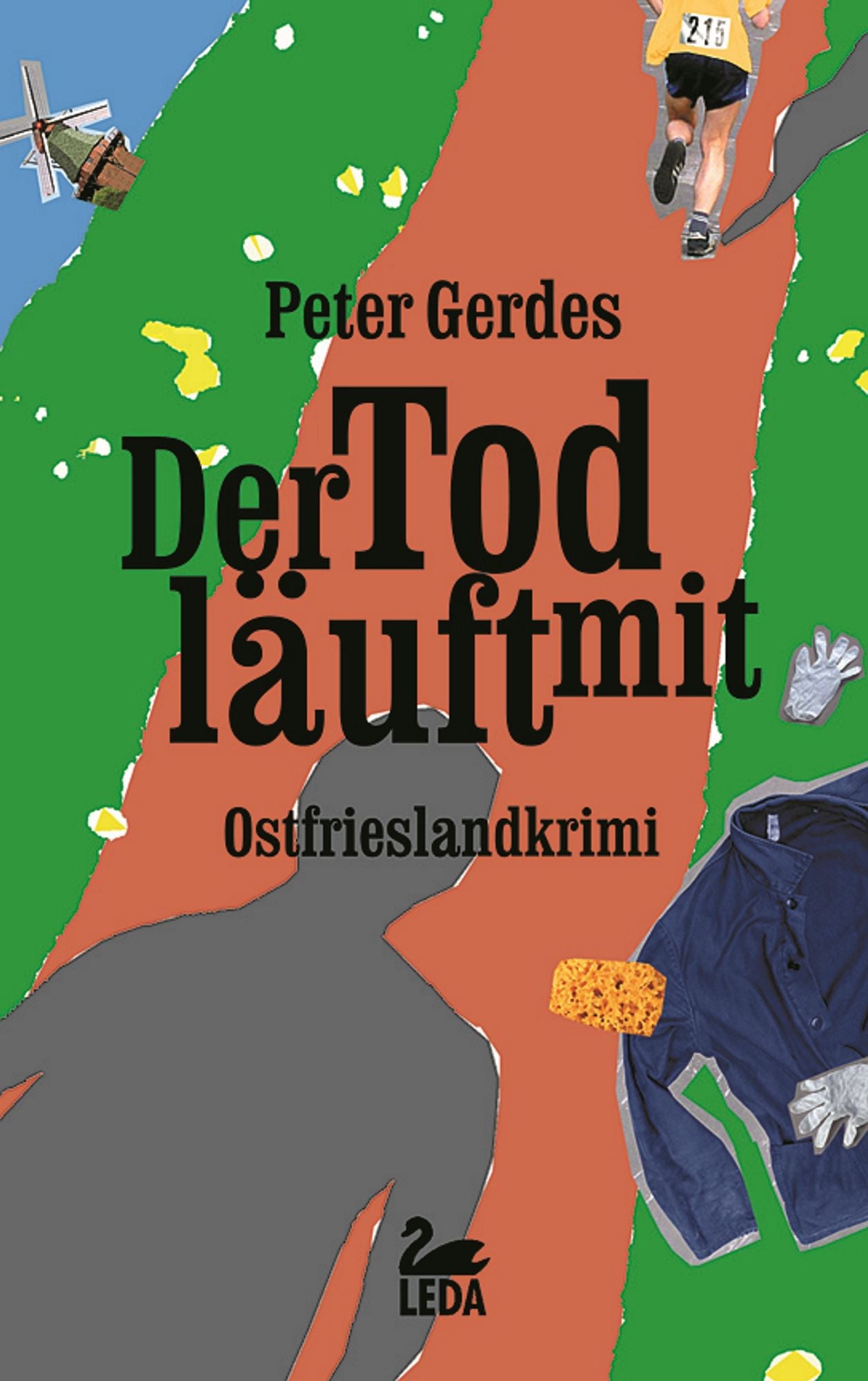 Der Tod läuft mit: Ostfrieslandkrimi