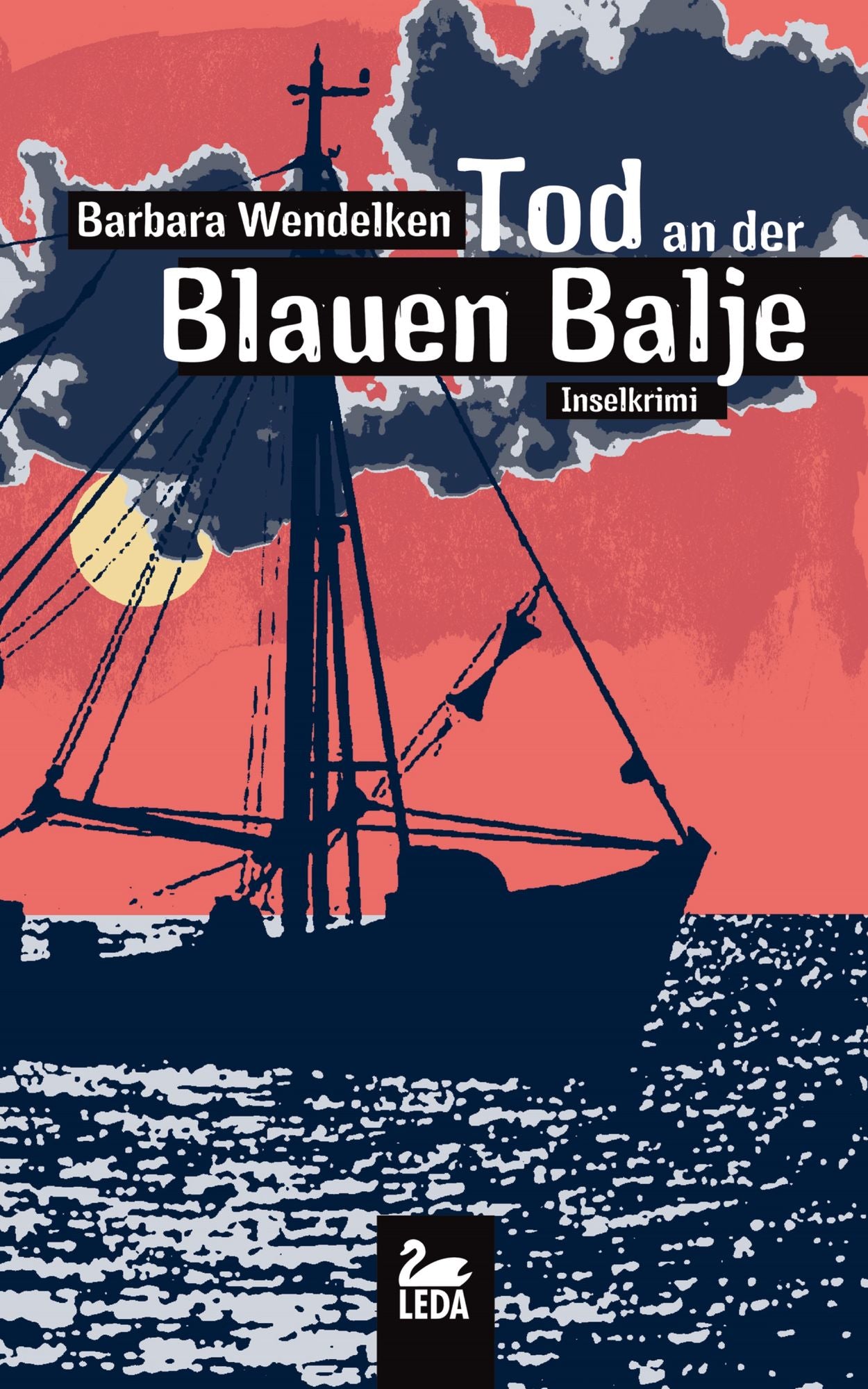 Tod an der blauen Balje: Inselkrimi