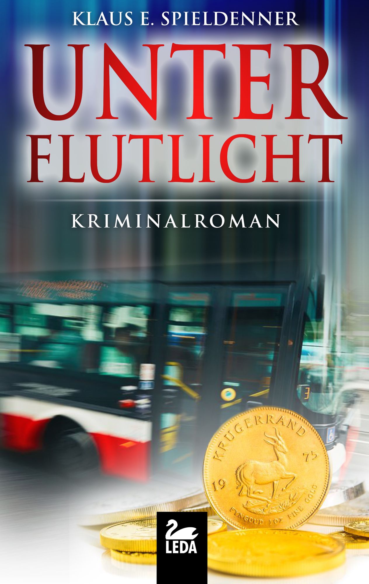 Unter Flutlicht: Kriminalroman