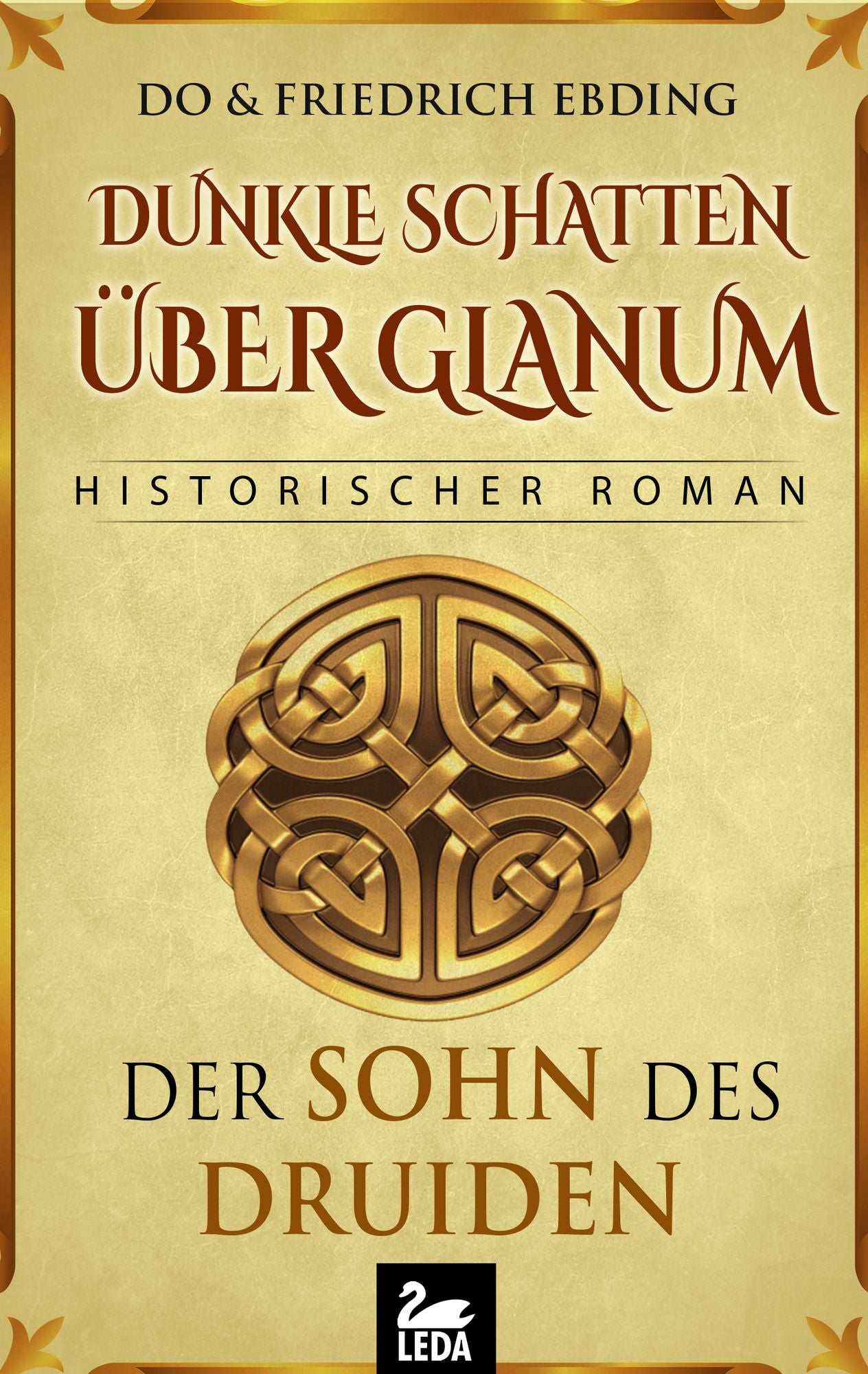 Dunkle Schatten über Glanum - Der Sohn des Druiden. Historischer Roman