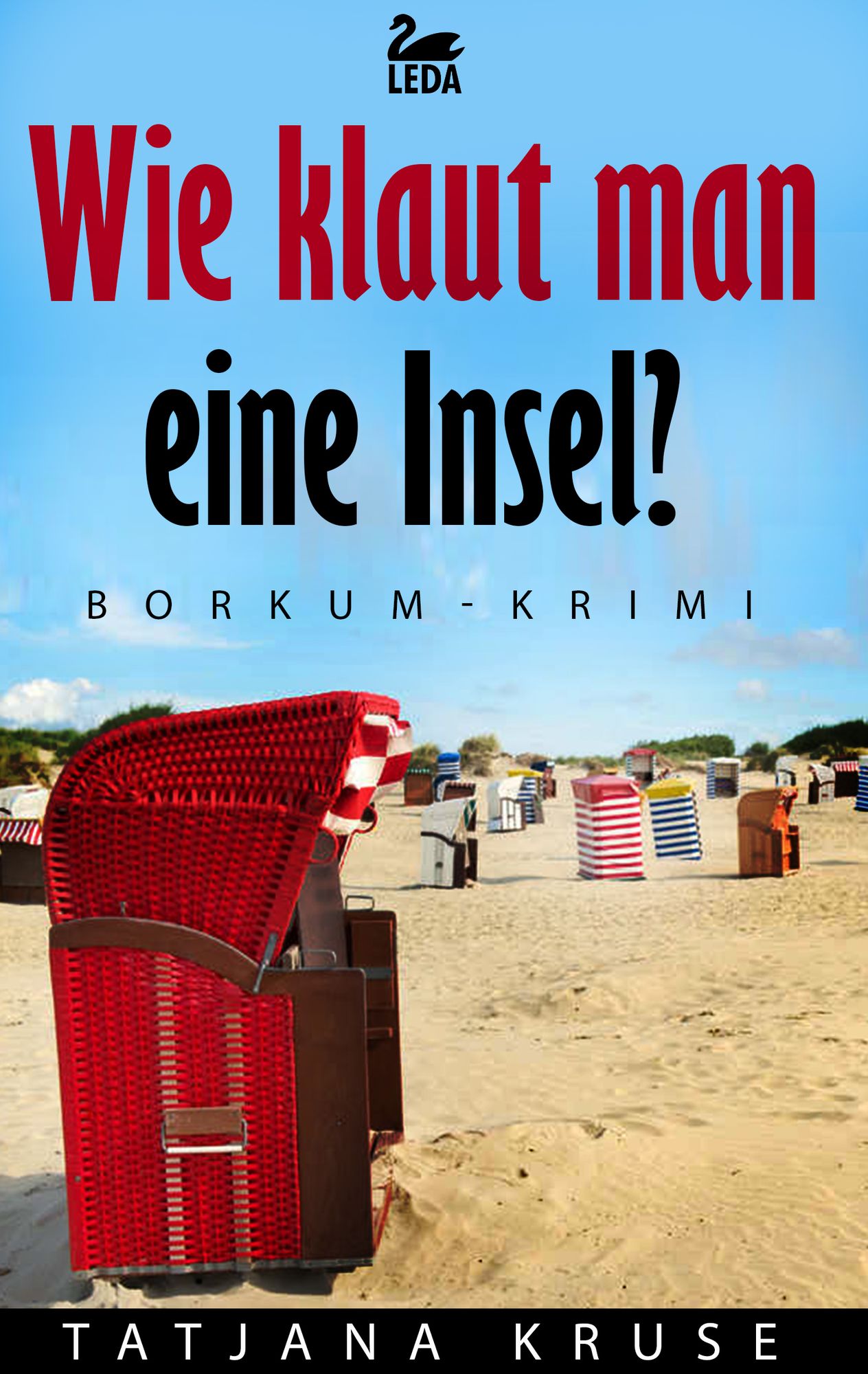 Wie klaut man eine Insel?: Borkumkrimi