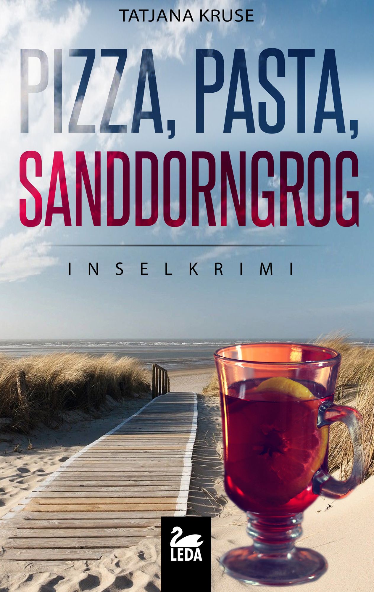 Pizza, Pasta, Sanddorngrog: Inselkrimi