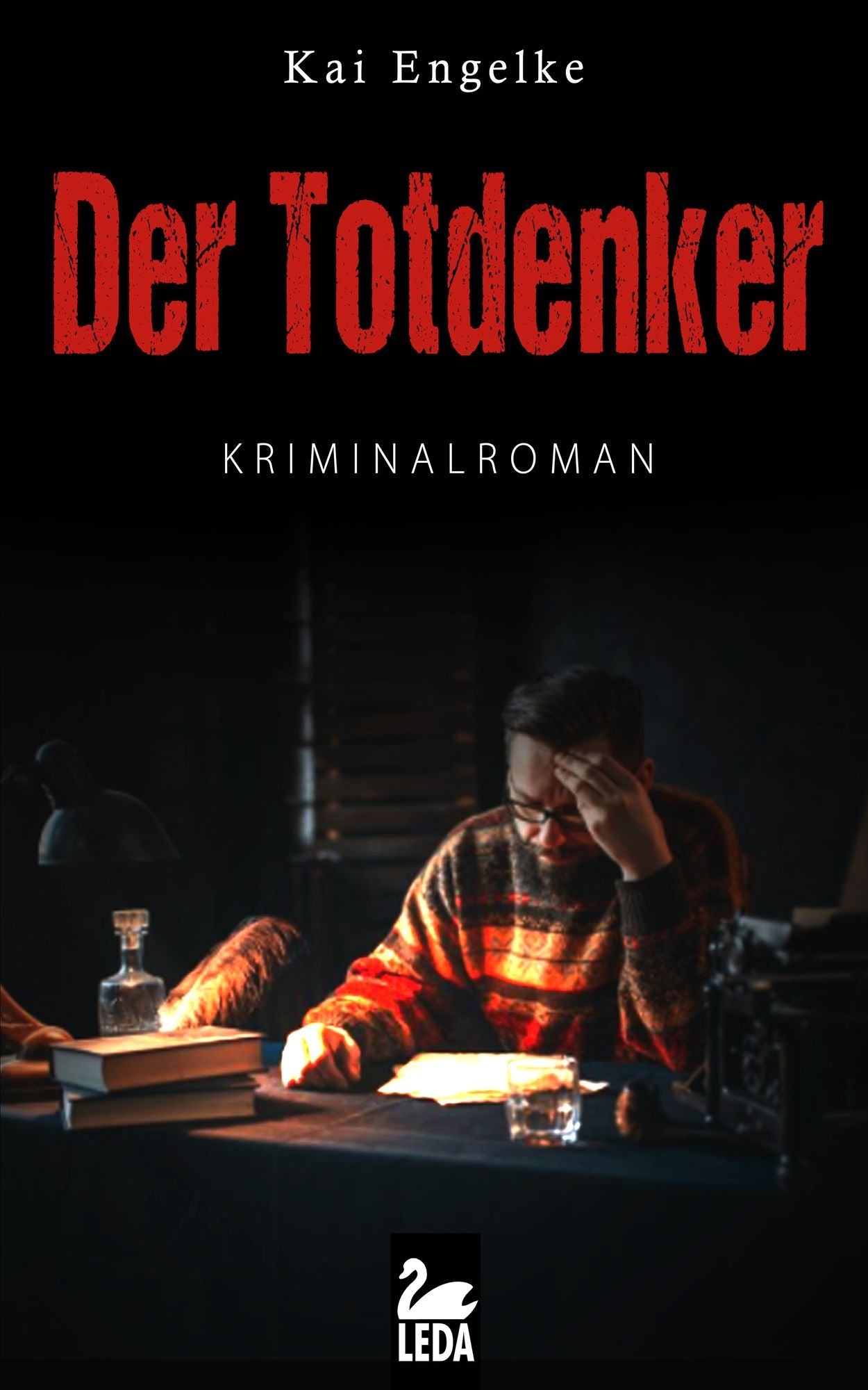 Der Totdenker: Kriminalroman