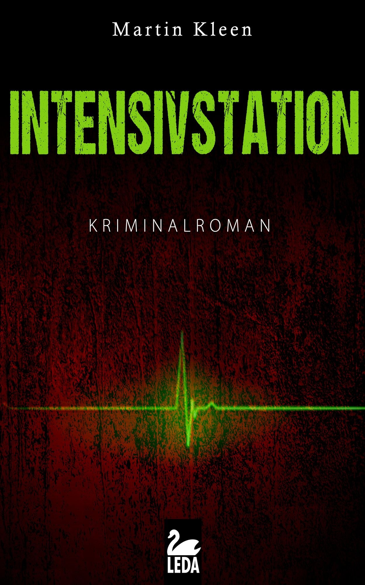 Intensivstation: Kriminalroman