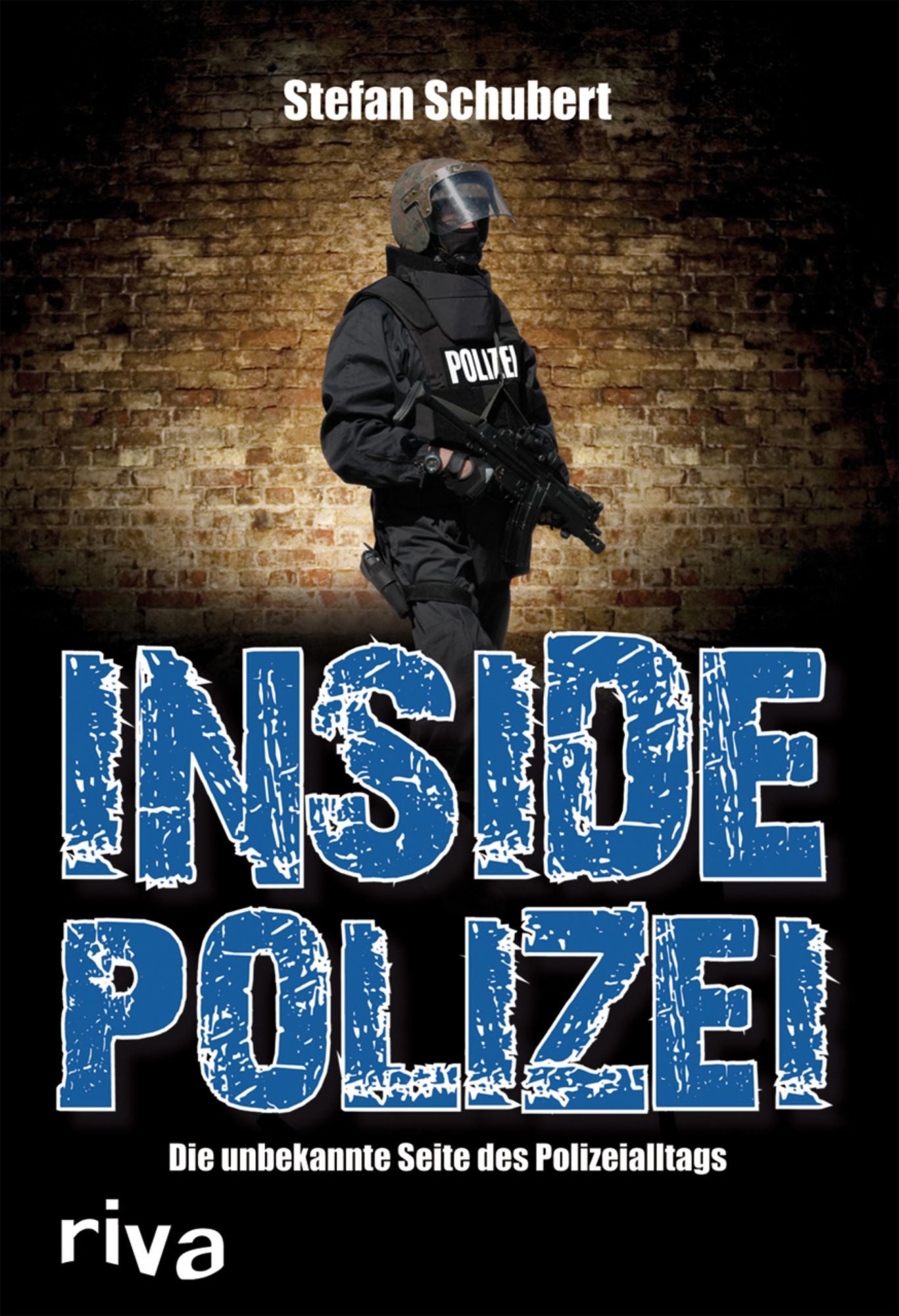 Inside Polizei: Die unbekannte Seite des Polizeialltags