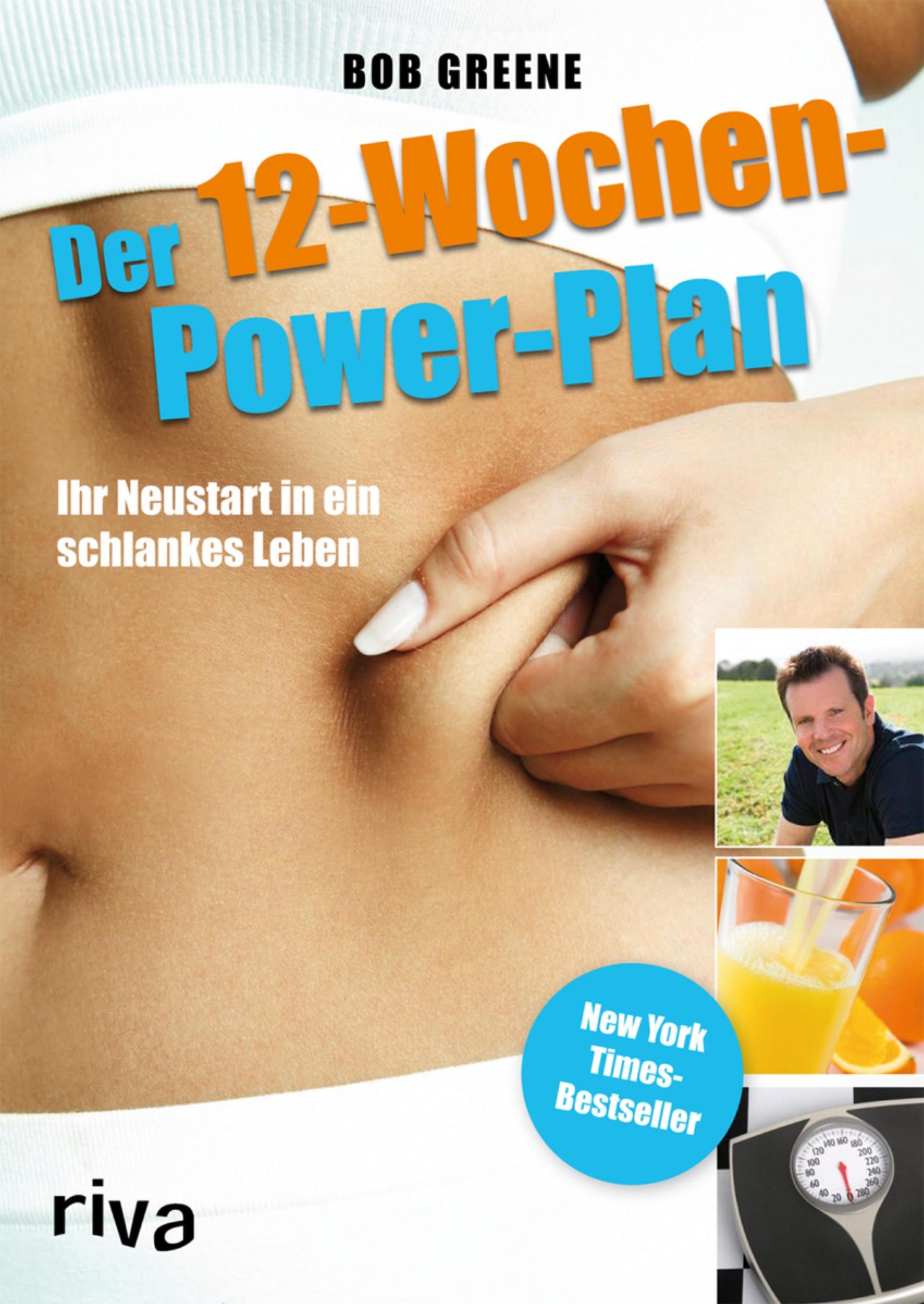 Der 12-Wochen-Power-Plan: Ihr Neustart in ein schlankes Leben