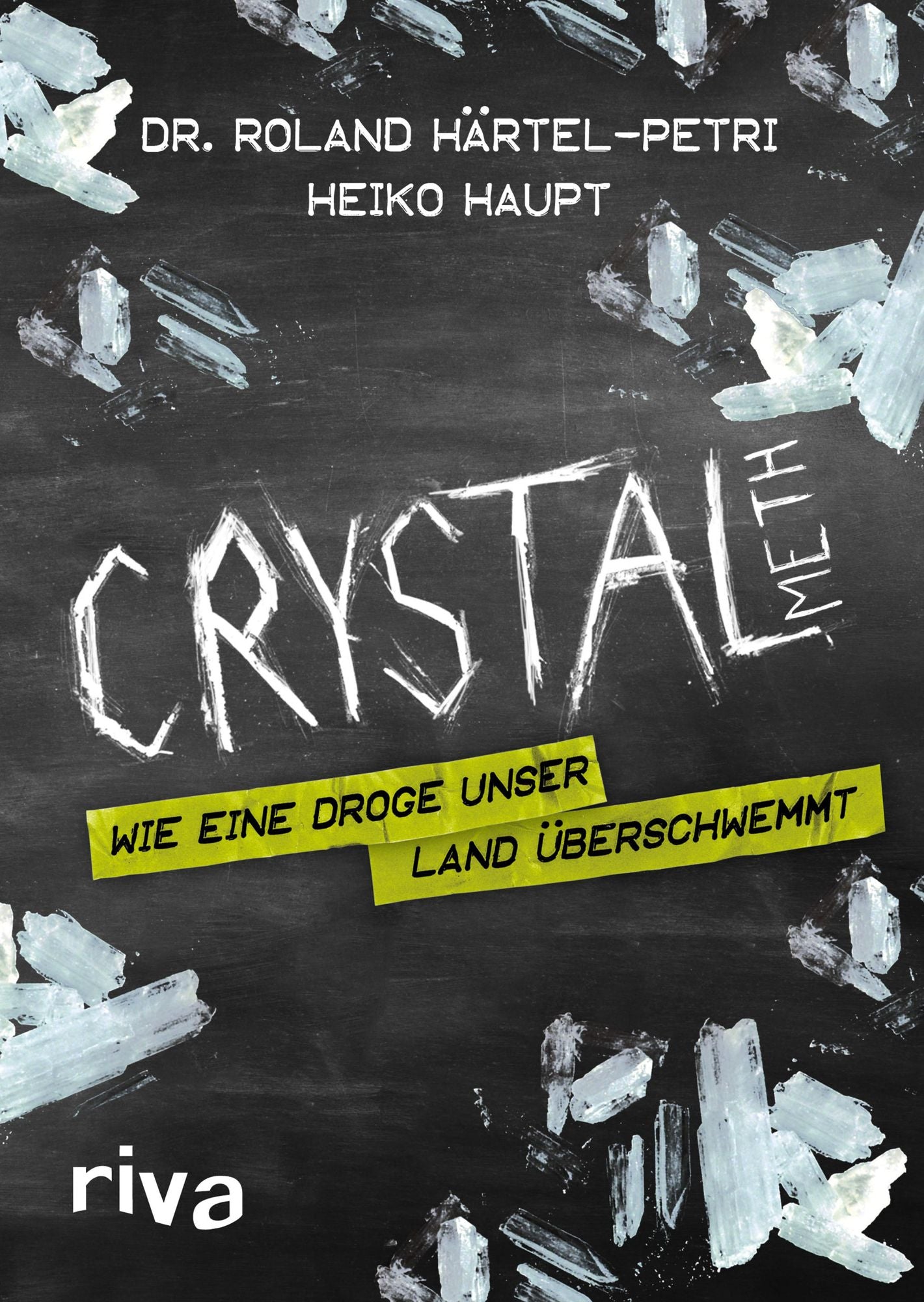 Crystal Meth: Wie eine Droge unser Land überschwemmt